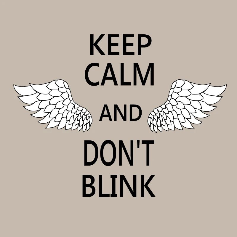 Keep calm and do not blink