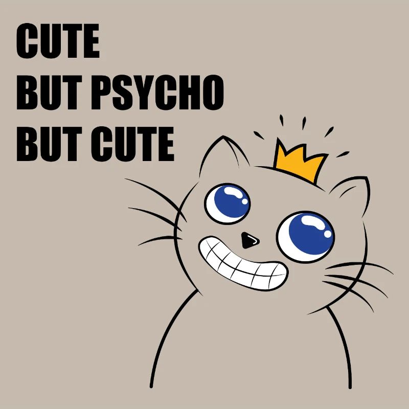 cute but psycho