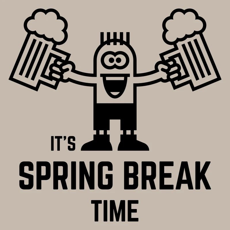 It's Spring Break Time (Beer / 1C)