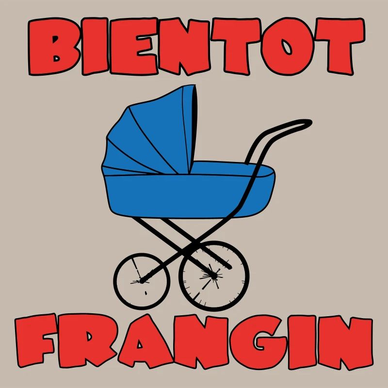 BIENTOT FRANGIN