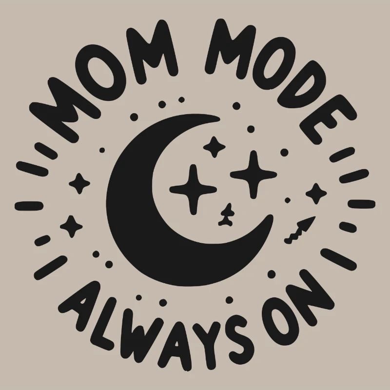 Mama-Modus: Immer eingeschaltet