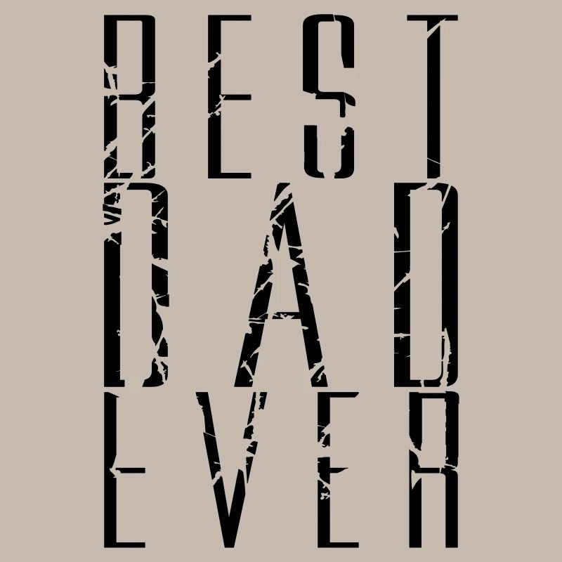 fissures cool text dad best ever amour papa b