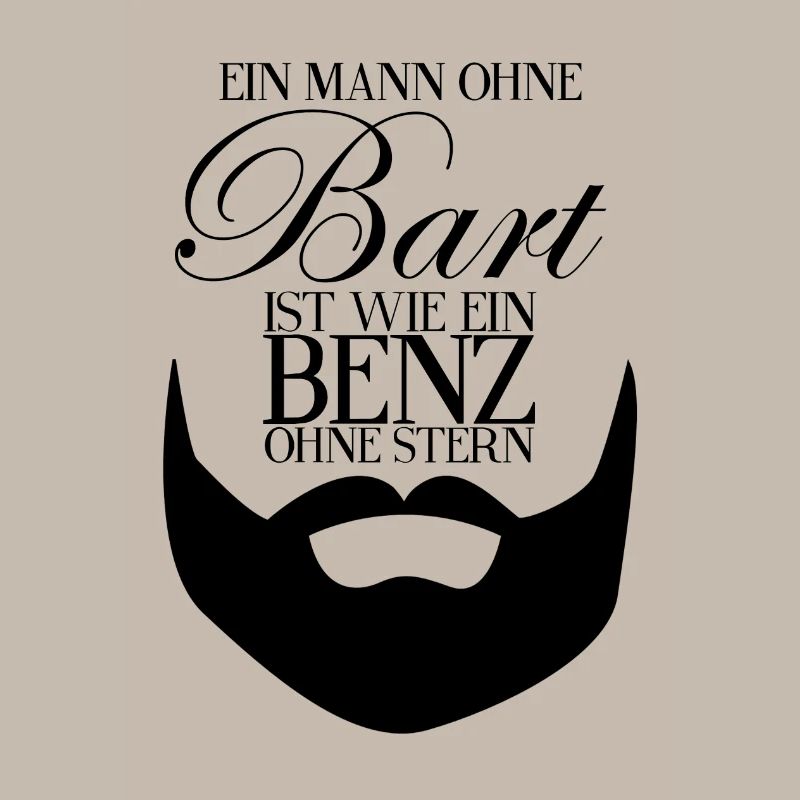 Bart, Beard - Spruch - Geschenk Idee Männer
