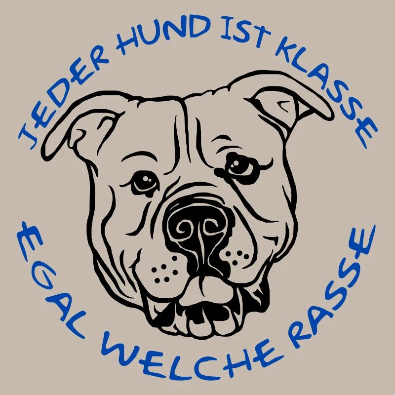"Every dog is..."