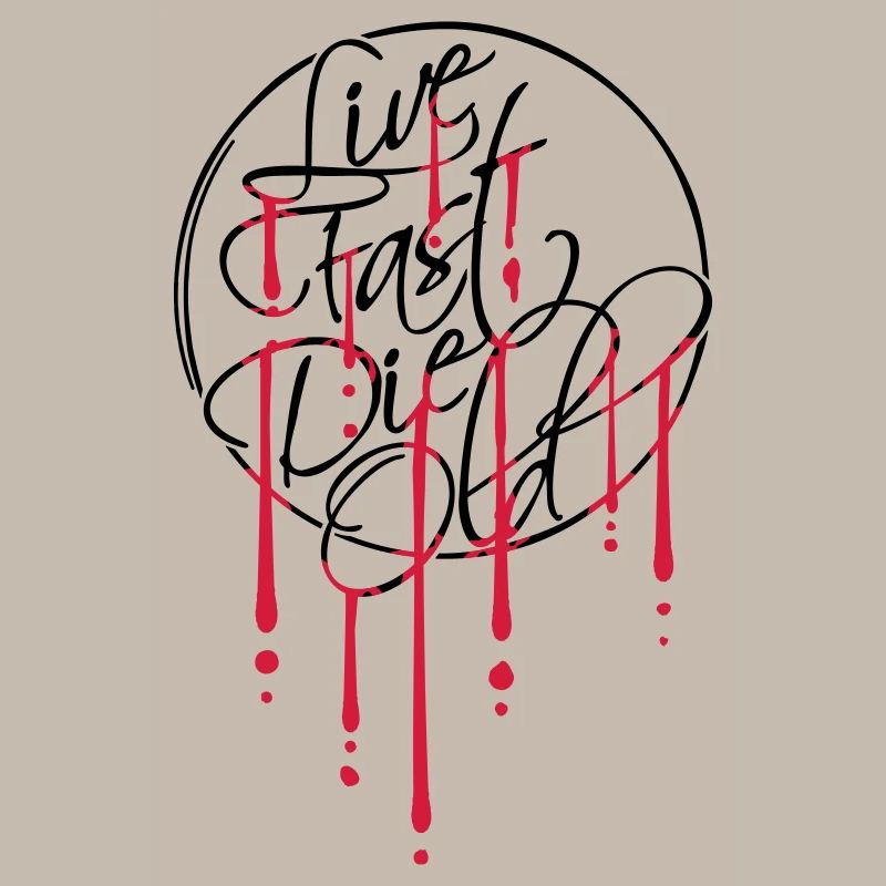 Live Fast Die
