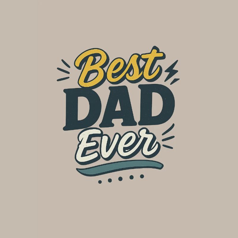 Best Dad ever