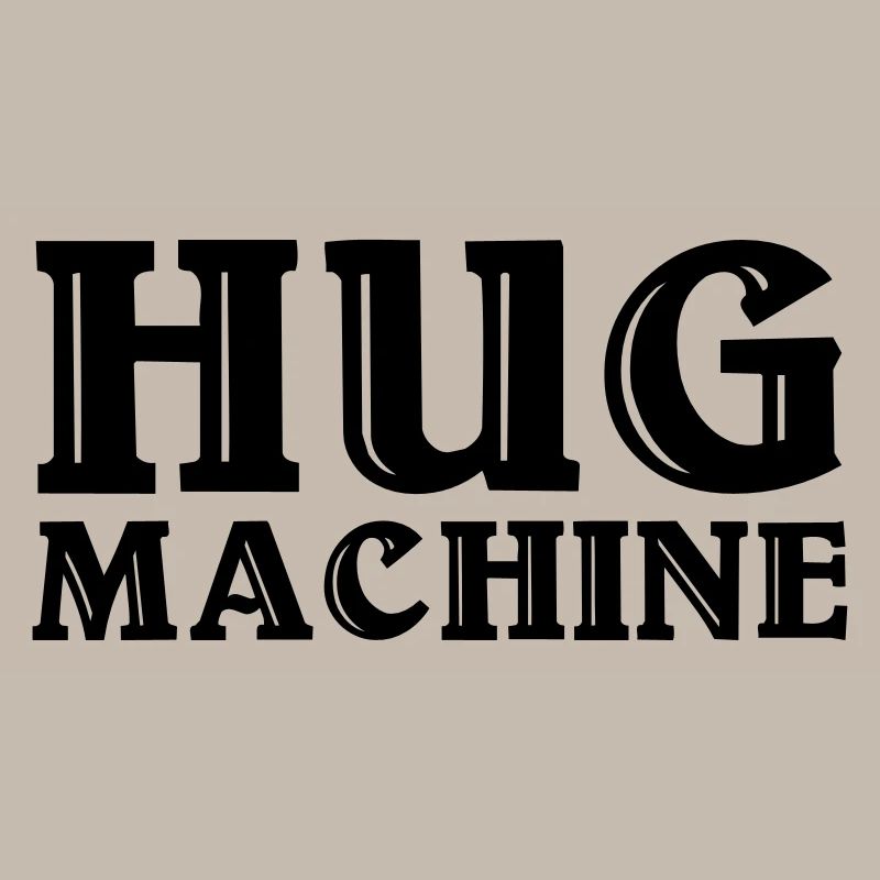 Hug Machine