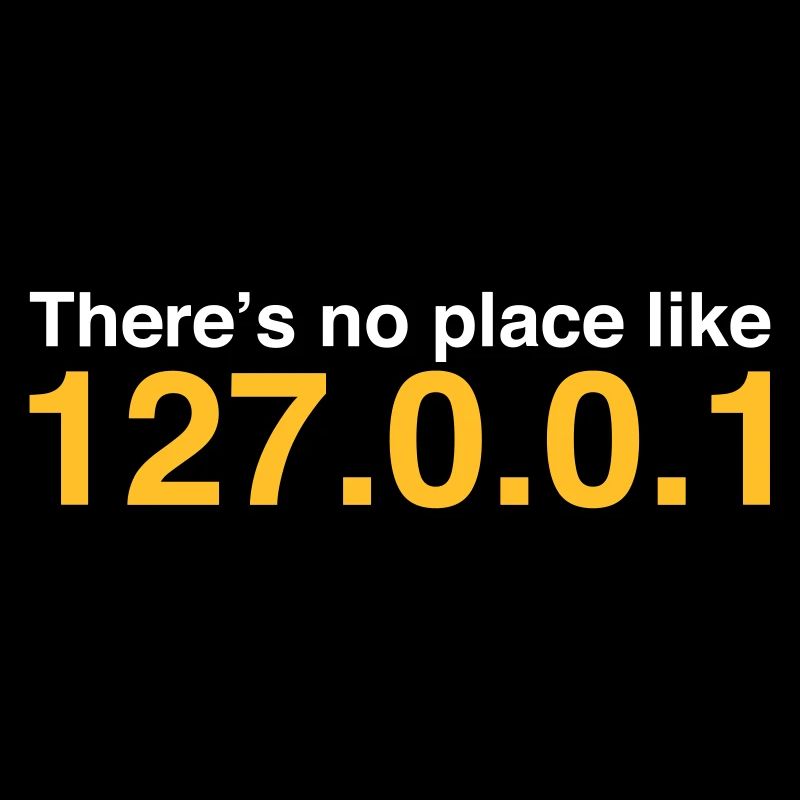 NERD HUMOR: There's No Place Like Localhost