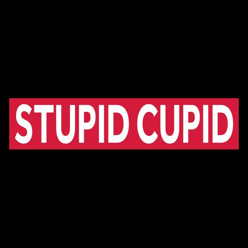 STUPIDE CUPIDON