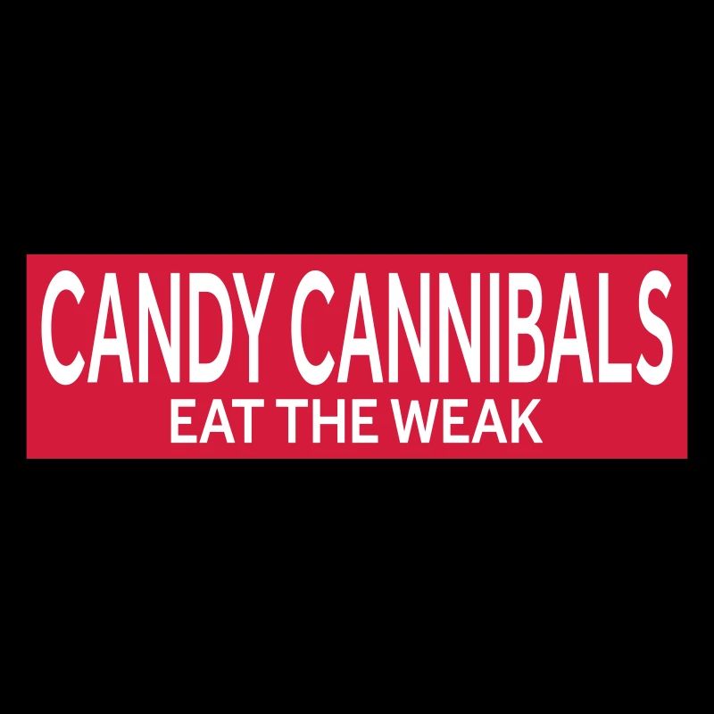 CANDY CANNIBALS - MANGEZ LES FAIBLES