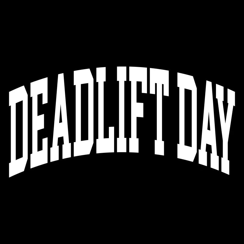 Deadlift Day