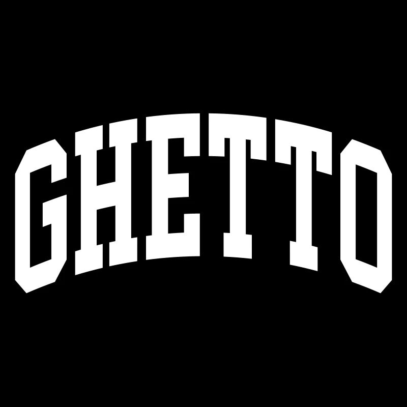 Ghetto