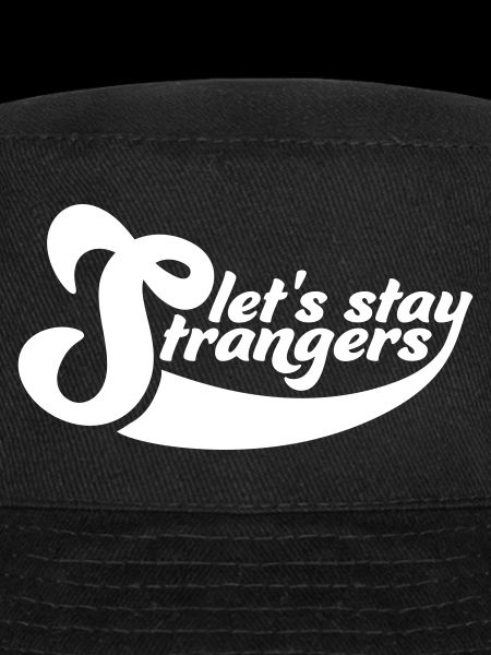 Citation Restons Strangers