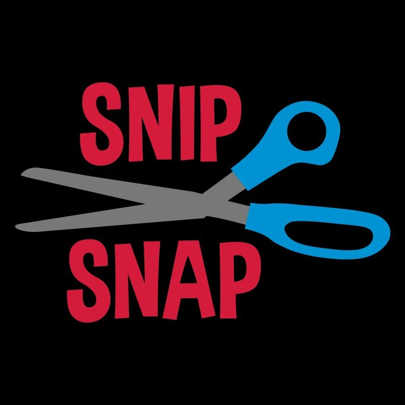 Snip, snap (scissors)