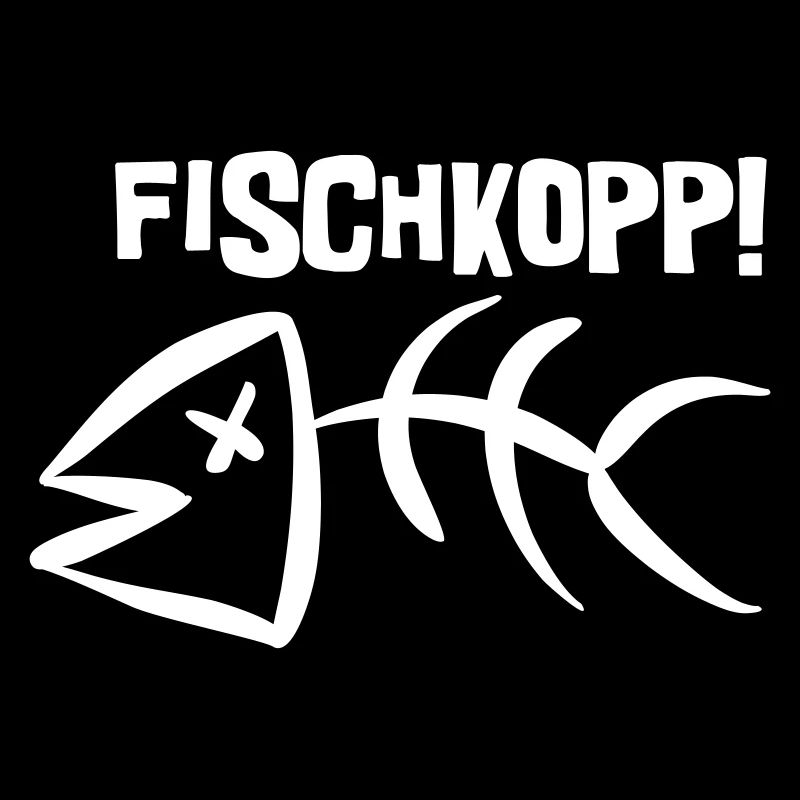 Fischkopp!