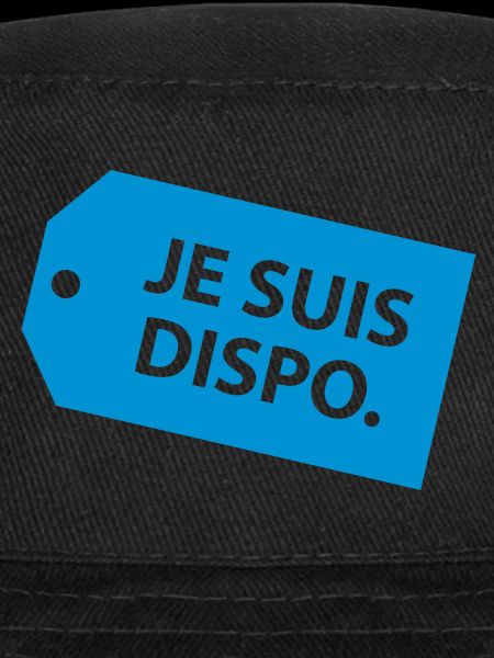Je suis dispo.