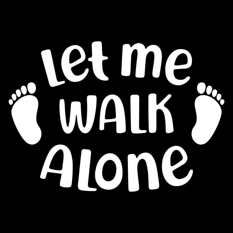 Let Me Walk Alone