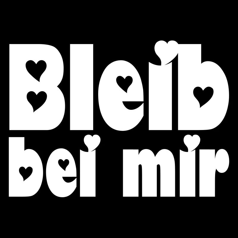 bleib bei mir