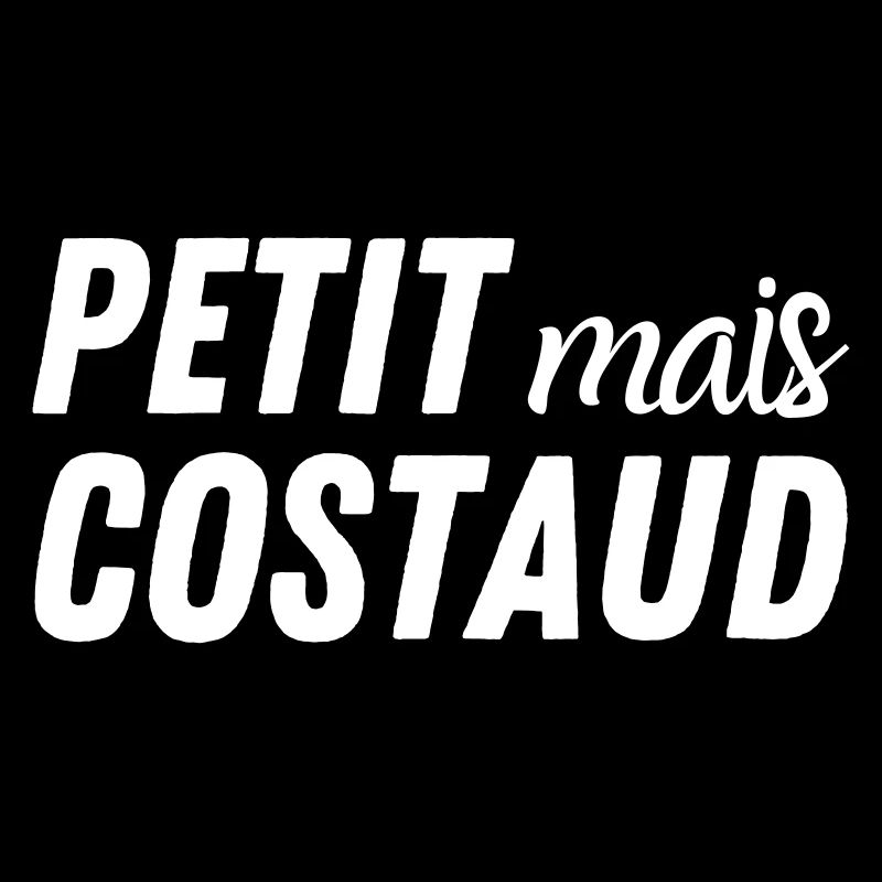 Petit mais costaud