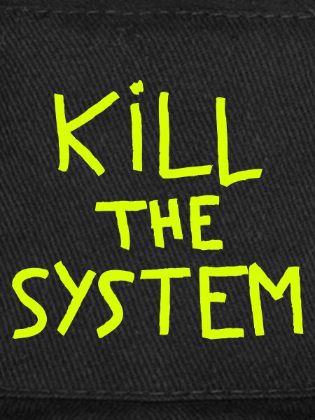 kill the system