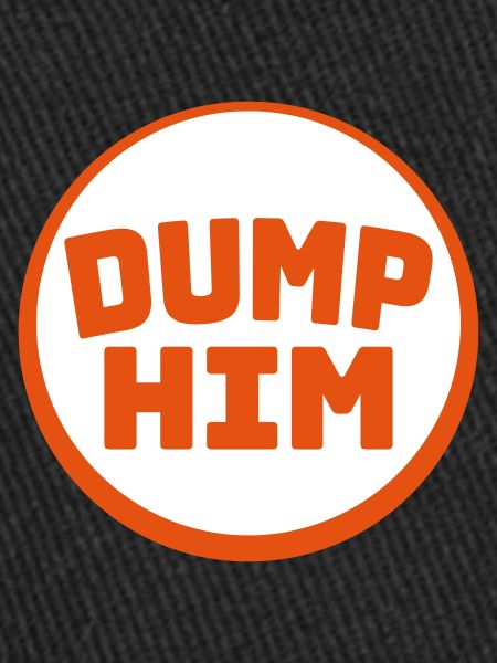 Dump Him Quote Logo