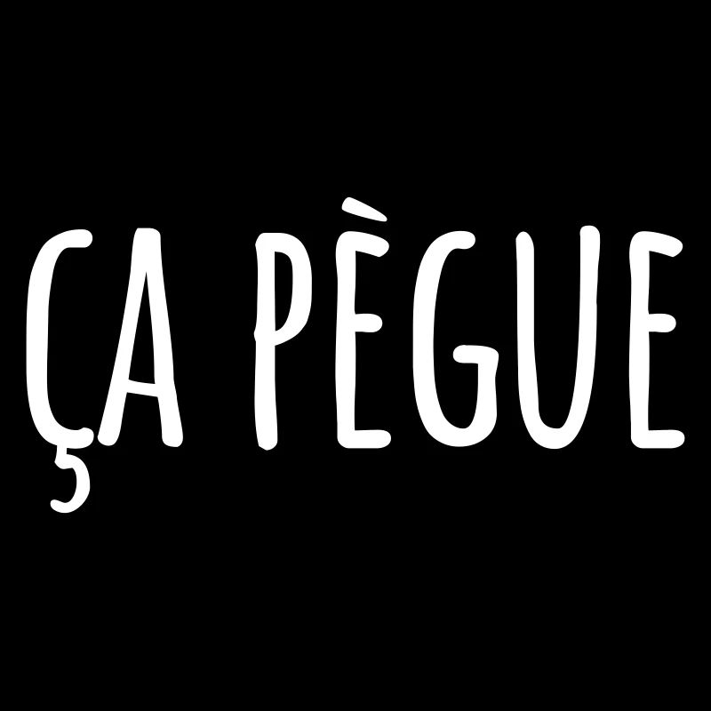 Ça pègue Expression régionale