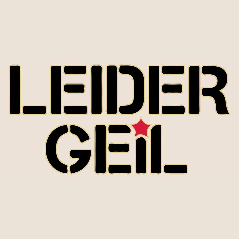 Leider Geil
