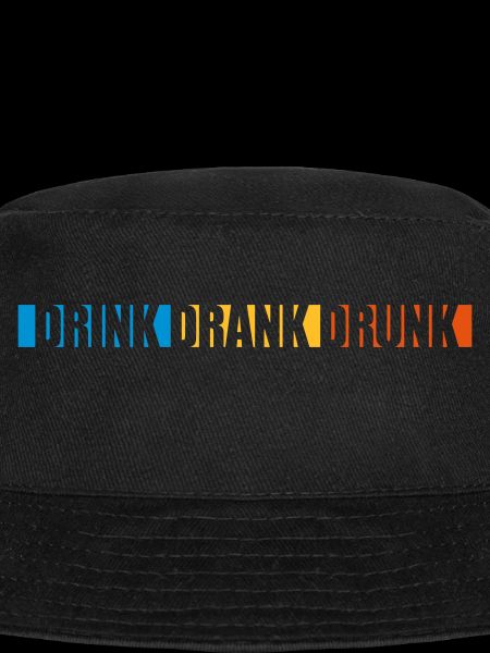 drink drank drunk Zitat