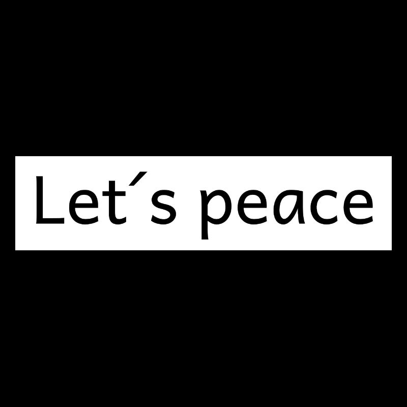 Let´s peace - Frieden