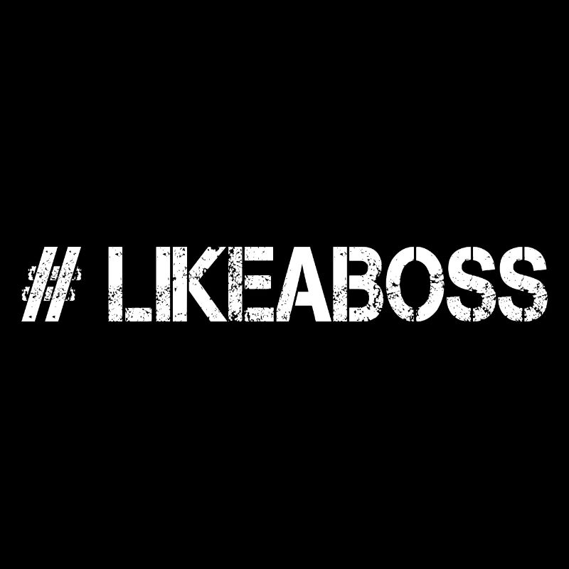 Like a boss