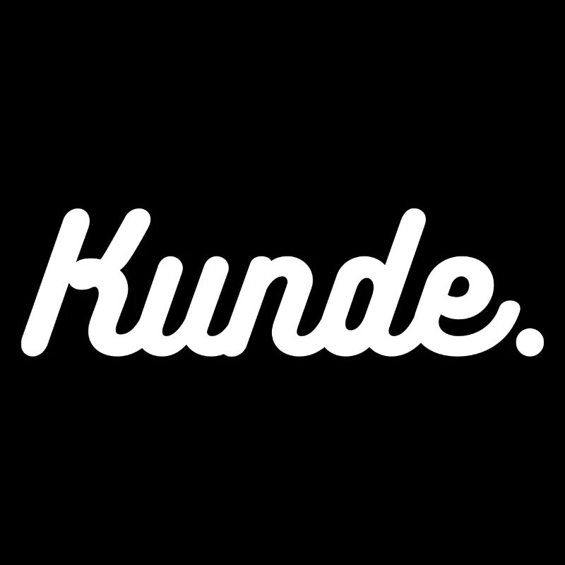Kunde. Wir sind alle Kunden. Statement
