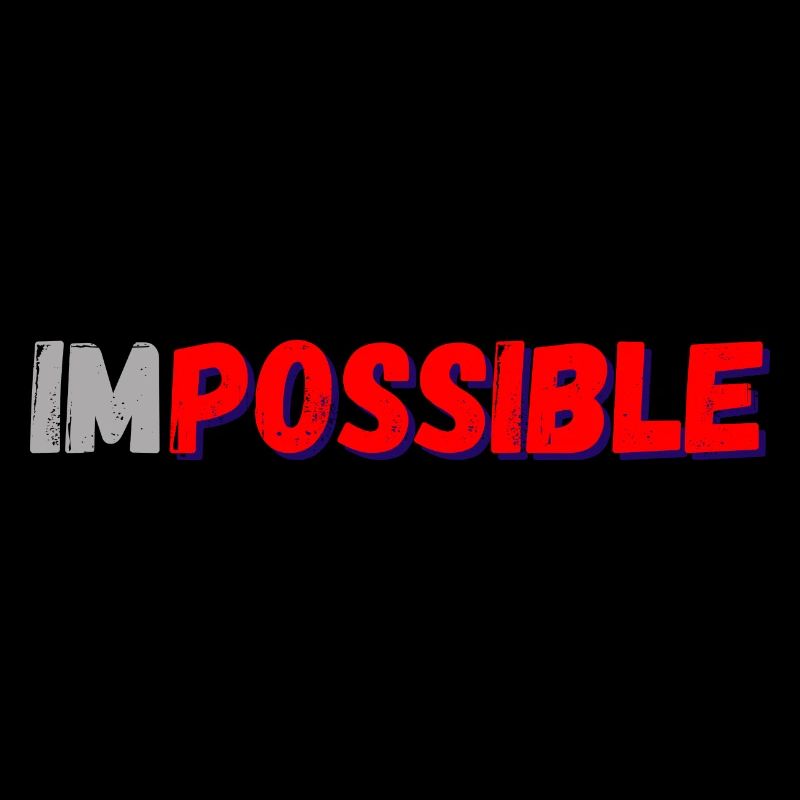 Impossible