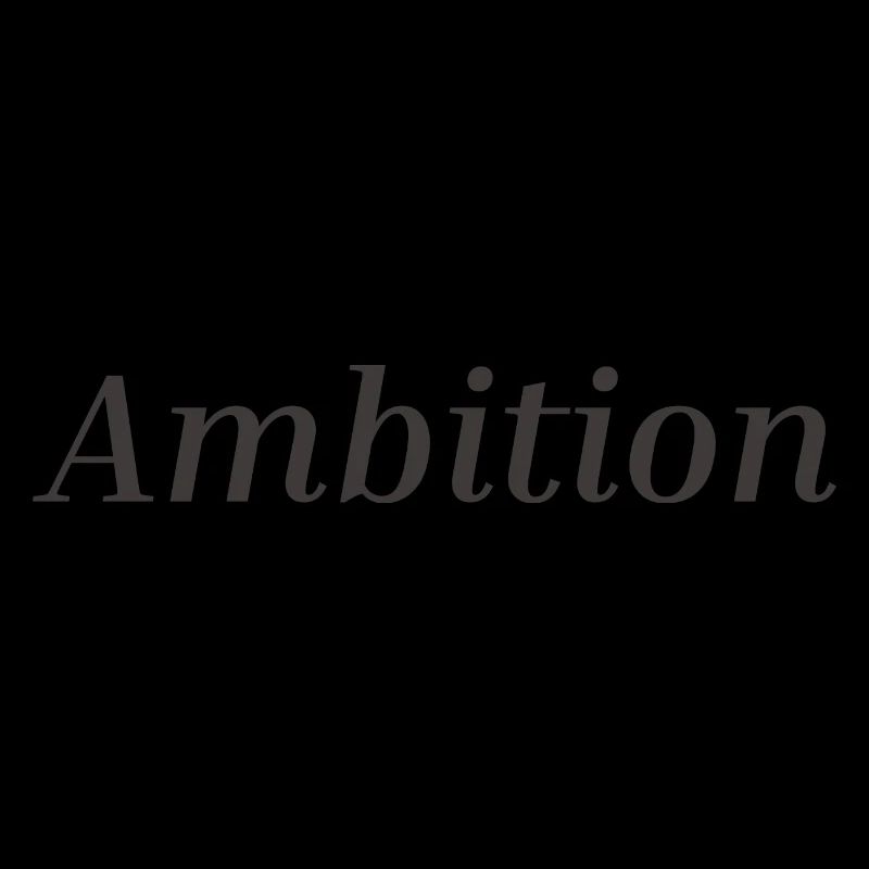Ambition 1