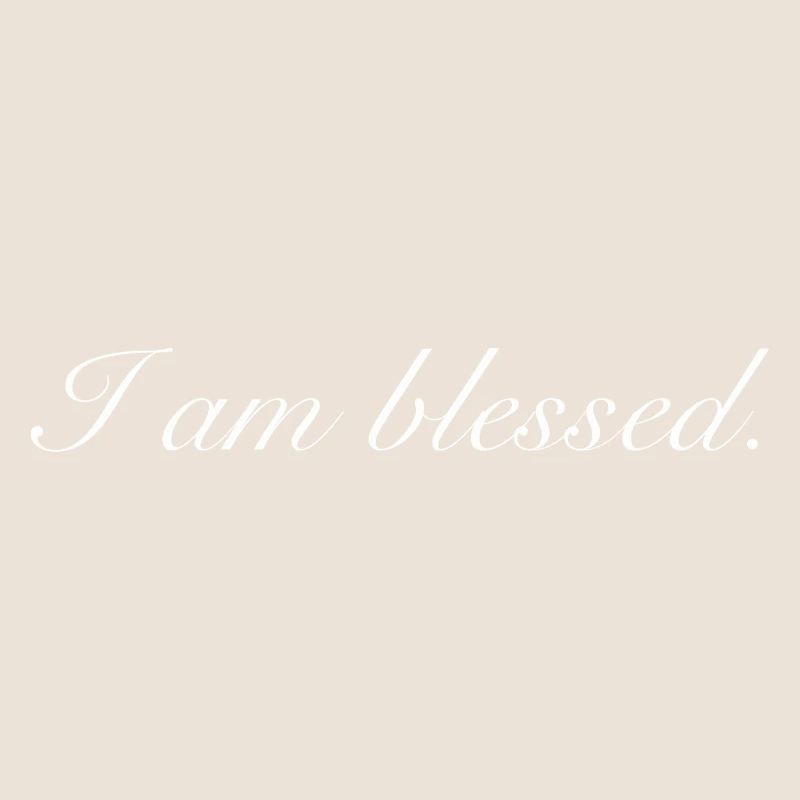 I m blesed