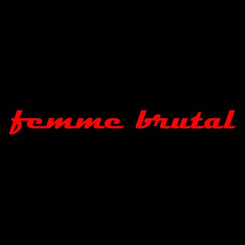 femme brutal.