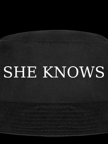 She knows