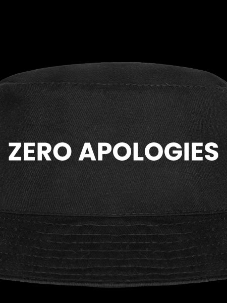 Zero Apologies