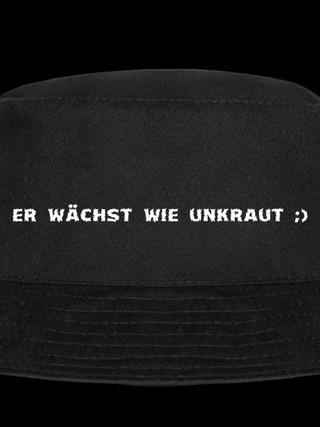 er wächst wie Unkraut
