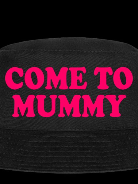 come to mummy