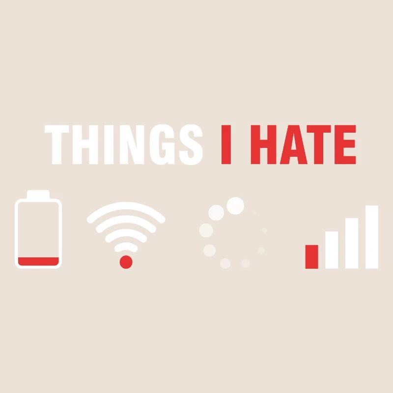 Things I hate - Humor Gamer & Programmer