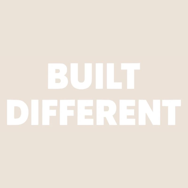 Built Different – Bold Statement Typografie