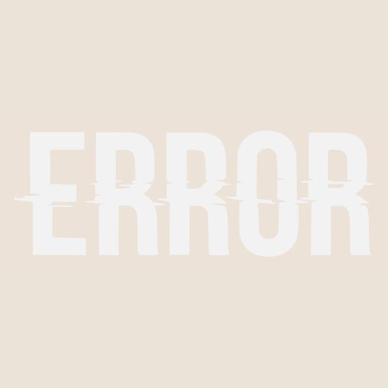 Error Fehlermeldung mit Glitch Schriftzug