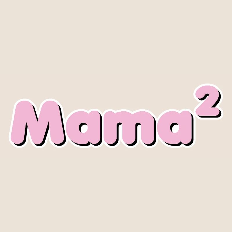 Mama hoch 2