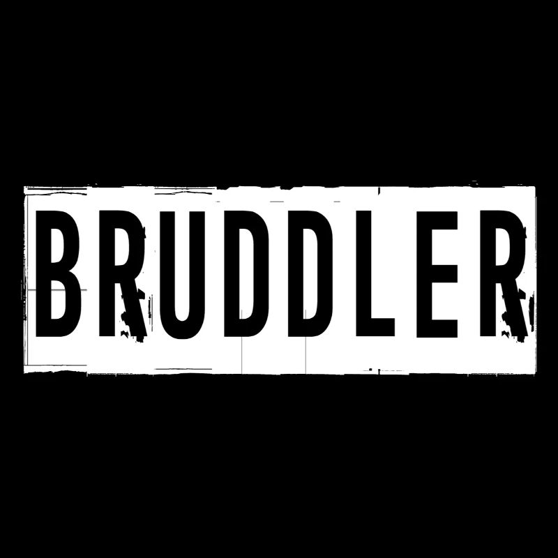 Bruddler