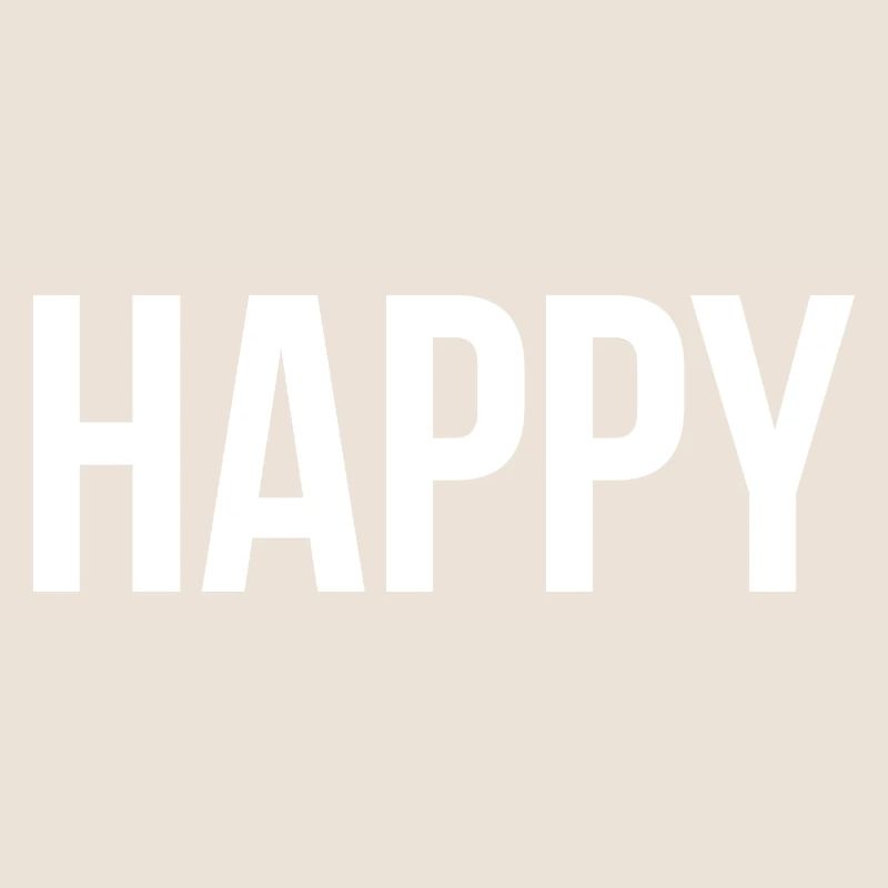 Heureux - Soyez simplement joyeux