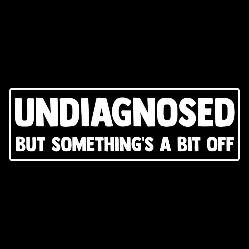 Non diagnostiqué : Quelque peu suspect