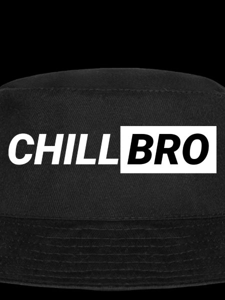 Chill Bro
