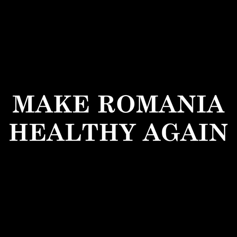 Make Romania Healthy Again