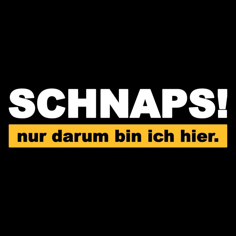 Schnaps!