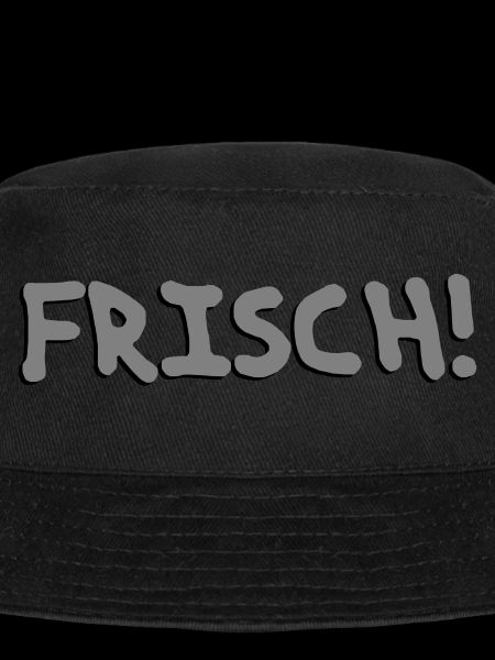 Frisch!